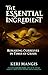 The Essential Ingredient: Remaking Ourselves in Times of Crisis
