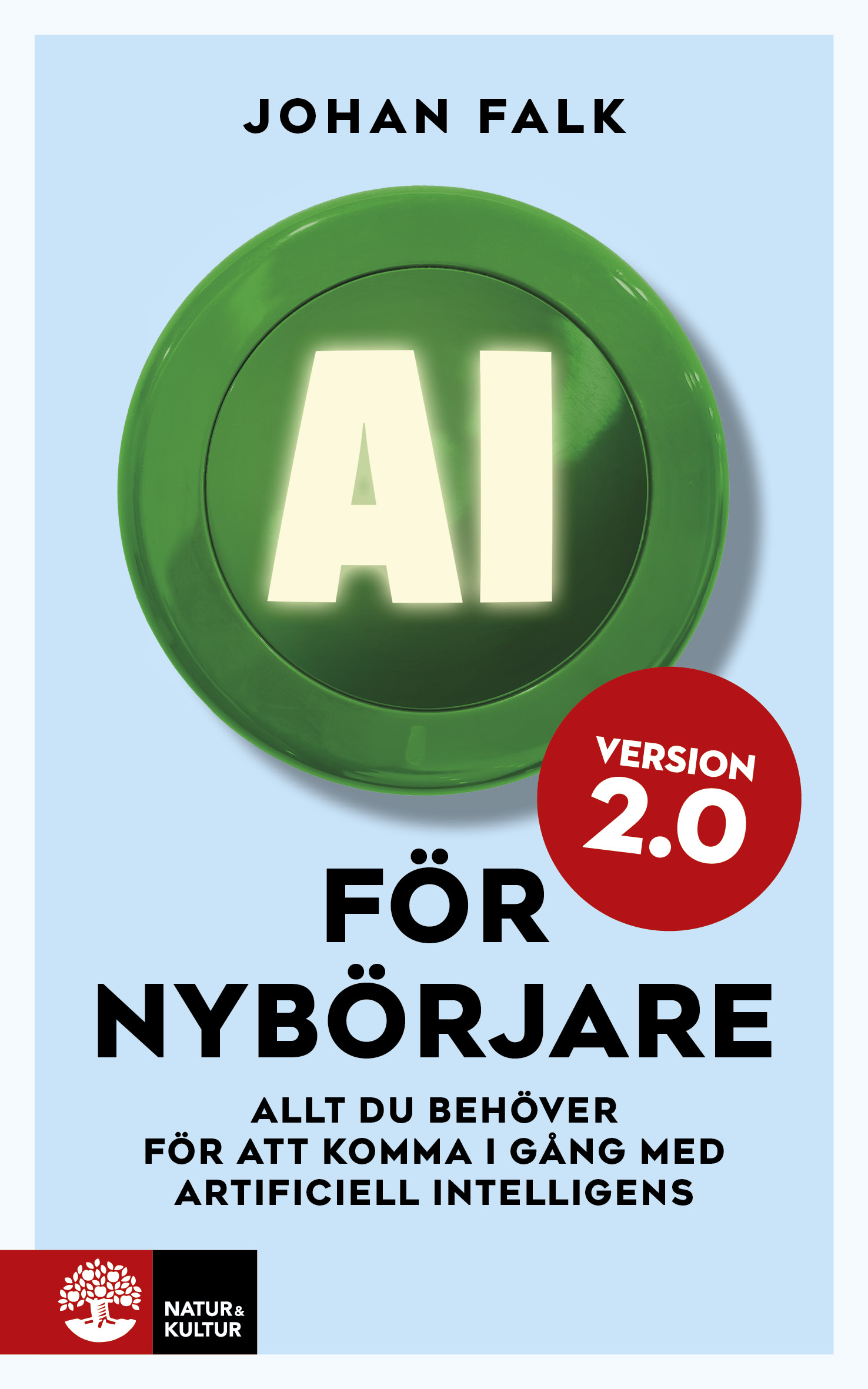 AI för nybörjare 2.0: Allt du behöver för att komma i gång med artificiell intelligens