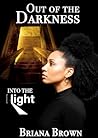 Book cover for Out of the Darkness... Into the Light (Out of the Darkness Into the Light Book 1)