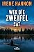 Wer die Zweifel sät (German Edition)