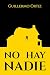 No hay nadie