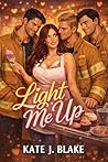 Light Me Up: Extr...