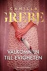 Välkommen till Evigheten by Camilla Grebe