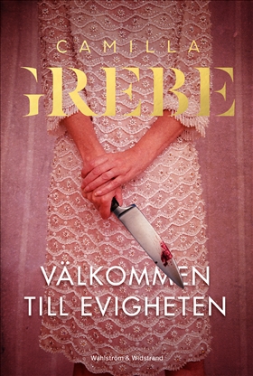 Välkommen till Evigheten (Flickorna och mörkret, #6)