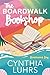 The Boardwalk Bookshop by Cynthia Luhrs