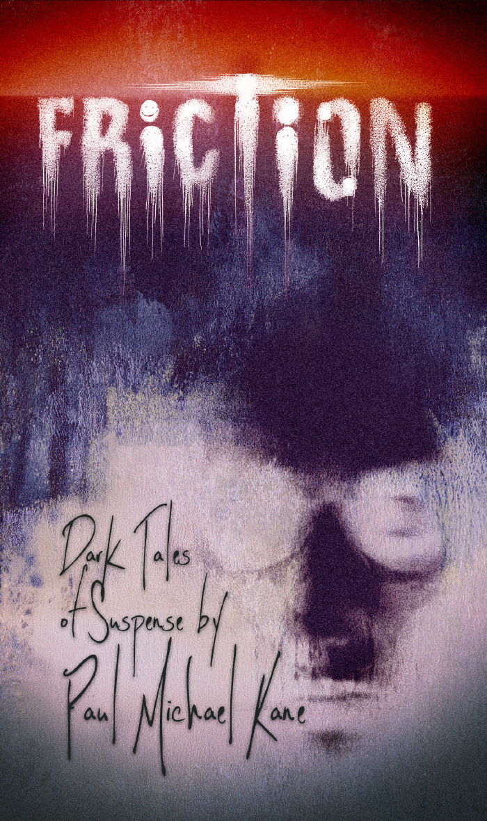 Friction: Dark Tales of Suspense