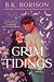 Grim Tidings (Ghosted, #2)