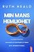 Min mans hemlighet (Swedish Edition)