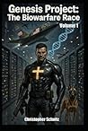 Genesis Project: The Biowarfare Race