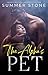 The Alpha's Pet (Rough & Dominated Book 1)