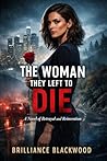 The Woman They Le...