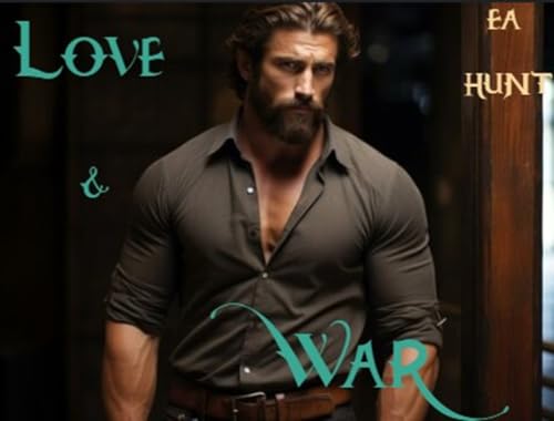 Love & War (Kindle Edition)