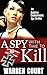 A Spy With Time To Kill by Warren Court