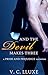And the Devil Makes Three by V. C. Lluxe