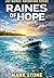 Raines of Hope by Mark Stone