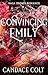Convincing Emily by Candace Colt