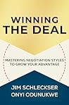 Winning the Deal: Mastering Negotiation Styles to Grow Your Advantage