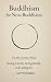 Buddhism for Non-Buddhists by Ajit Wettasinghe