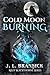 Cold Moon Burning: An Urban...