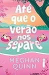Até que o verão n...