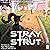 Stray Cat Strut 8: A Cyberpunk LitRPG: Stray Cat Strut, Book 8