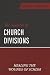 The Scandal of Church Divisions: Healing the Wounds of Schism