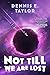 Not Till We Are Lost: Bobiverse: Book 5