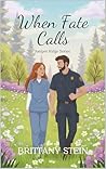 When Fate Calls: ...