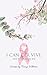 I Can-Cer Vive: Live Free, ...