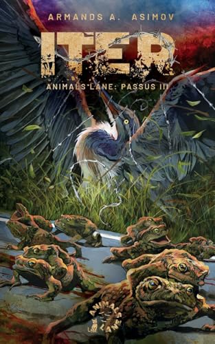 Iter: Animals Lane: Passus III (German Edition)