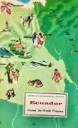 Ecuador American Geographical Society Around the World Program Ecuador