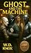 Ghost and the Machine: The ...
