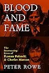 Blood and Fame by Peter Rowe