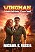 WINGMAN: A Quote-End-Quote Romance Novel