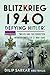 Blitzkrieg 1940: Defying Hitler: Two VCs and the Forgotten Infantry Battle of 21 May 1940