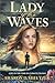 Lady of the Waves by Sharon D. Sheltzer