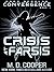 Crisis at Farsis (Dark Nebulae: Convergence Book 1)