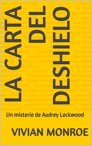 La carta del deshielo: Un misterio de Audrey Lockwood (Los Misterios de Audrey Lockwood: Primer Año nº 2) (Spanish Edition)