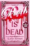 Beth Is Dead: Een...