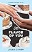 The Flavor of You by Jules  Cohen