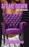 Sit Me Down: A M/...
