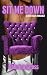 Sit Me Down: A M/M Chair Romance (Room Mates Book 2)
