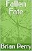 Fallen Fate (Fallen future ...
