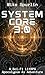 SYSTEM CORE 3.0: A Sci-Fi L...