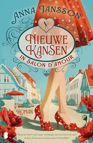Nieuwe kansen in Salon d'Amour: Waar je hart ook naar verlangt, na een bezoek aan Salon d'Amour is niets meer hetzelfde! (Dutch Edition)