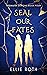 Seal Our Fates (Redwater De...