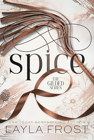 Spice (Gilded, #2)