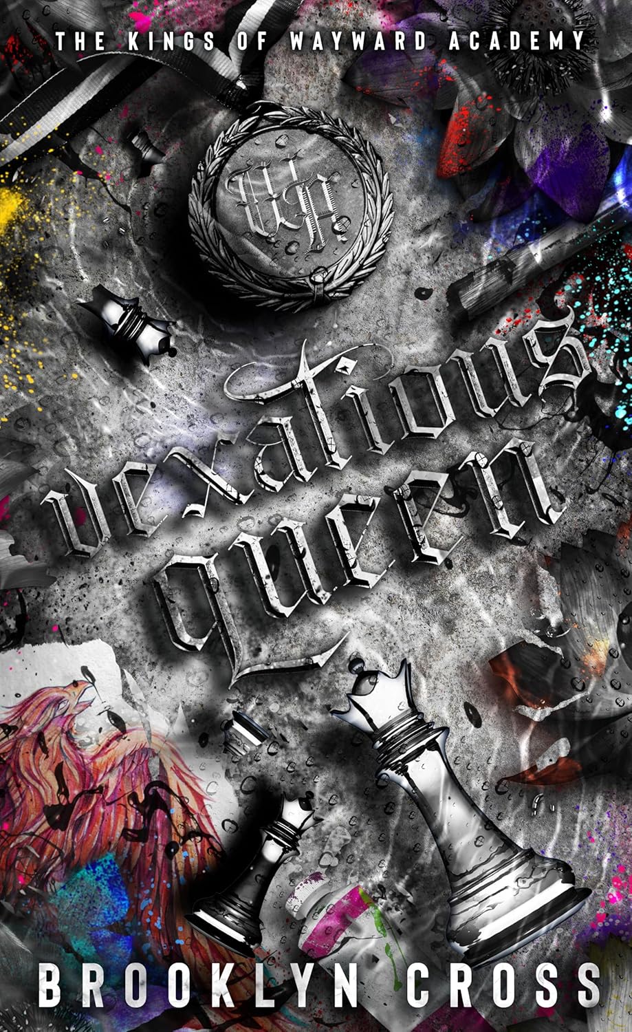 Vexatious Queen (Kings of Wayward Academy #7)