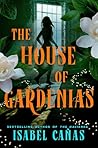 The House of Gardenias