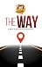 THE WAY V.25: Bible Study &...